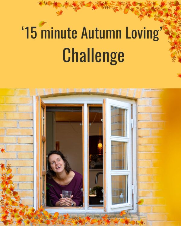 '15 minute Autumn Loving' Challenge